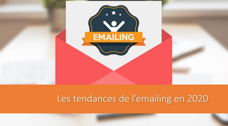 Les bonnes pratiques de l’emailing en 2020