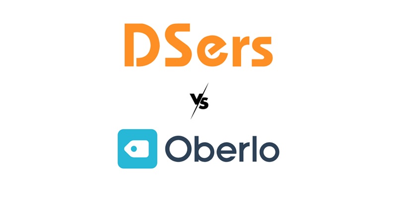 Dsers ou Oberlo, que choisir pour faire du dropshipping avec Aliexpress ?
